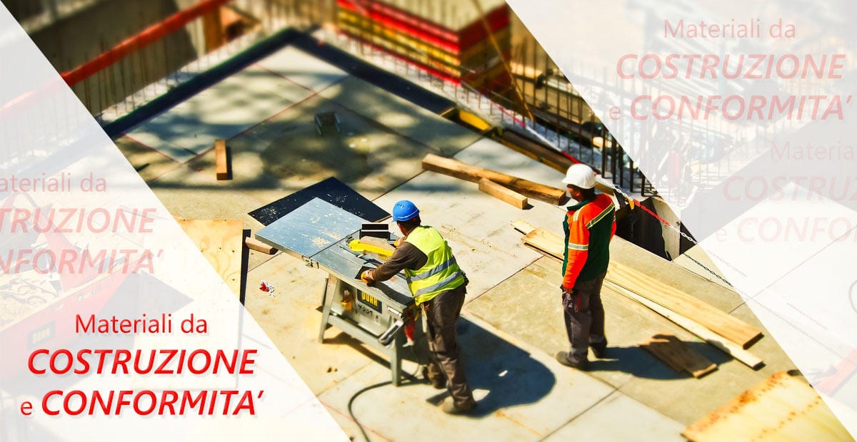 Materiali da costruzione e conformità