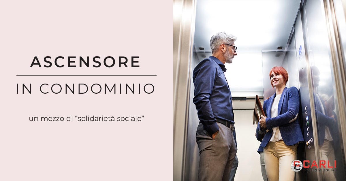 Quando l’ascensore in condominio diviene mezzo di solidarietà sociale