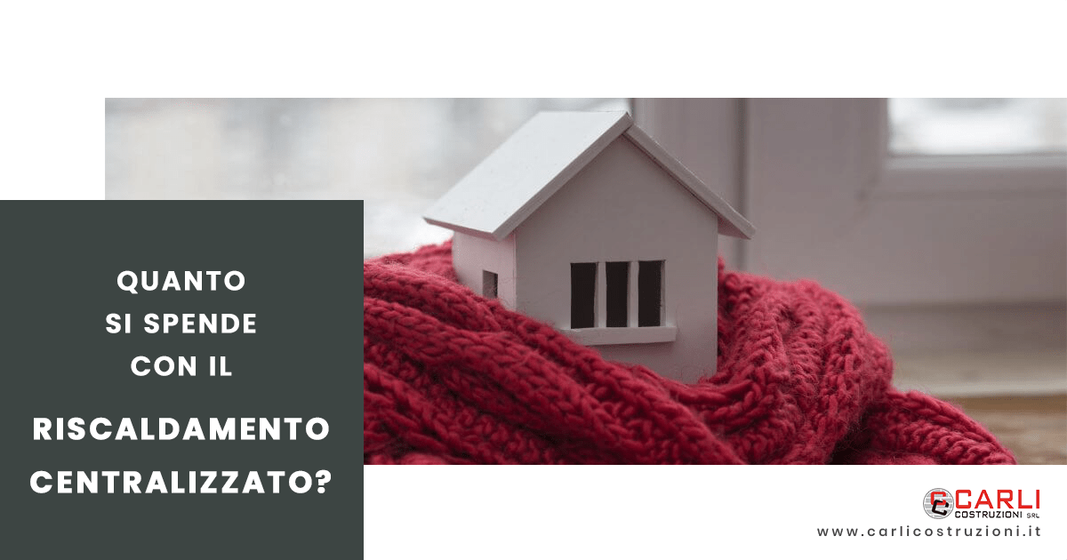 Quanto costa il riscaldamento centralizzato?