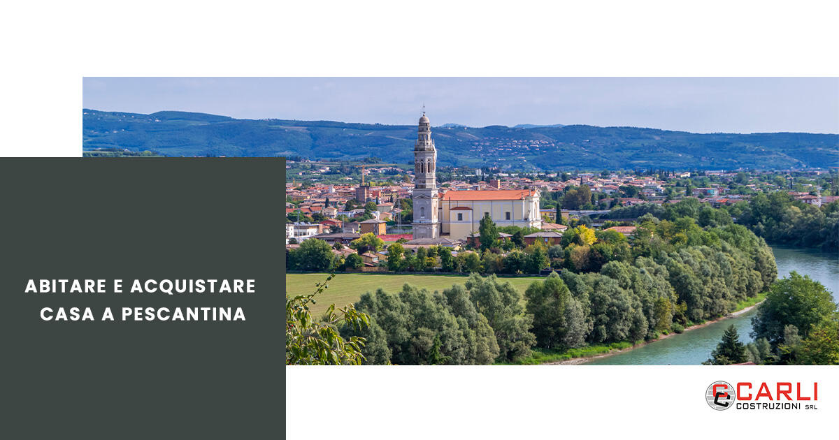 Abitare e acquistare casa a Pescantina