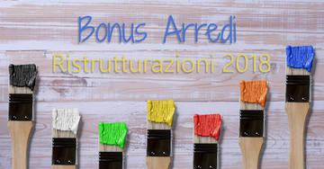 BONUS ARREDI - RISTRUTTURAZIONE 2018